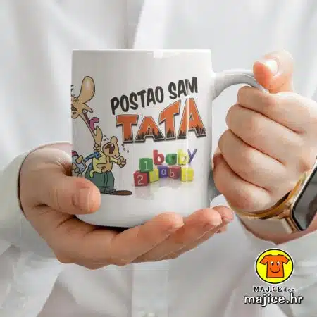 POSTAO SAM TATA šalica s natpisom 0005 BIJELA