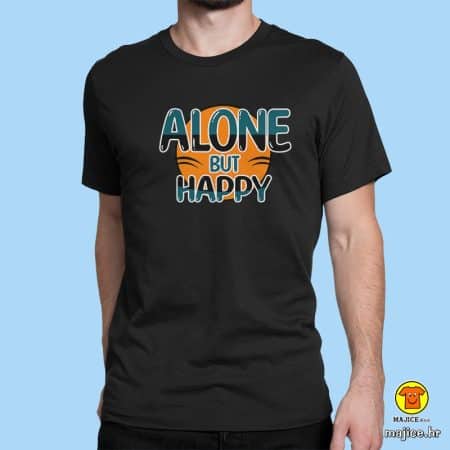 ALONE BUT HAPPY | majica s natpisom