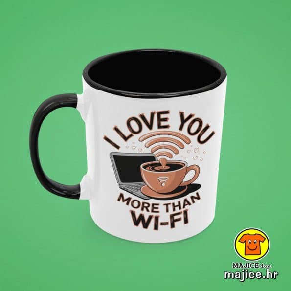 0664-I LOVE YOU MORE THAN WI-FI v1 šalica s natpisom