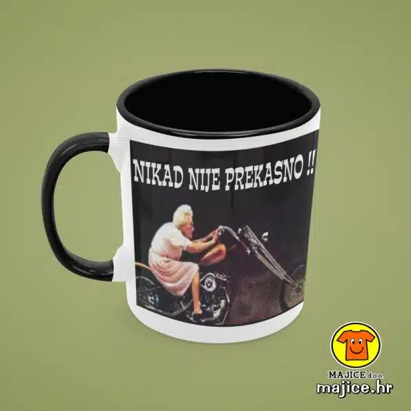0701-NIKAD NIJE PREKASNO šalica s natpisom