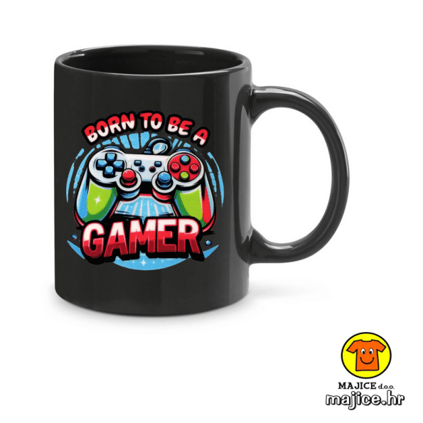 BORN TO BE A GAMER v1 | šalica s natpisom