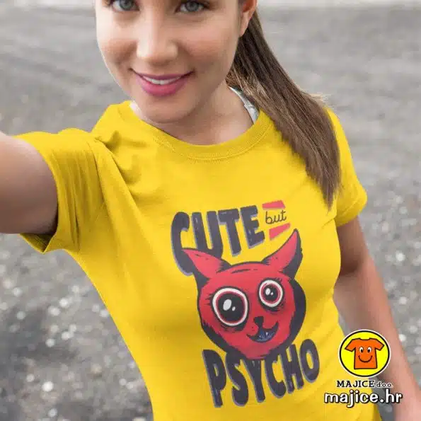 CUTE BUT PSYCHO | ženska majica s natpisom